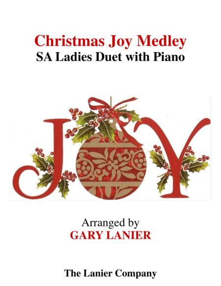 CHRISTMAS JOY MEDLEY (SA Ladies Duet With Piano - Score & SA Ladies Part Included)